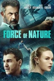 FORCE OF NATURE เว็บดูหนังฟรีออนไลน์ พากย์ไทย เต็มเรื่อง