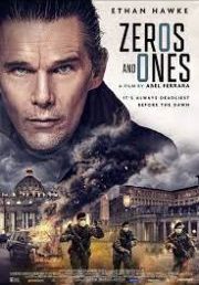 Zeros and Ones ดูหนังฟรีออนไลน์ใหม่ 2021