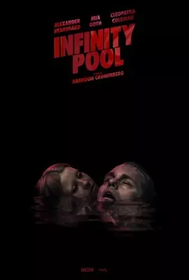 Infinity Pool (2023) ดูหนังออนไลน์ฟรี