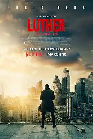 Luther The Fallen Sun (2023) ลูเธอร์ อาทิตย์ตกดิน ดูหนัง Netflix ออนไลน์