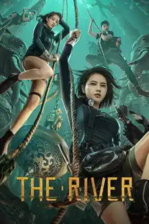 ดูหนังเอเชีย The River (2023) สามผู้กล้าท้าแม่น้ำลับ