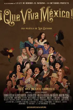 ดูหนังออนไลน์ฟรี iQue viva México (2023) เม็กซิโกจงเจริญ!